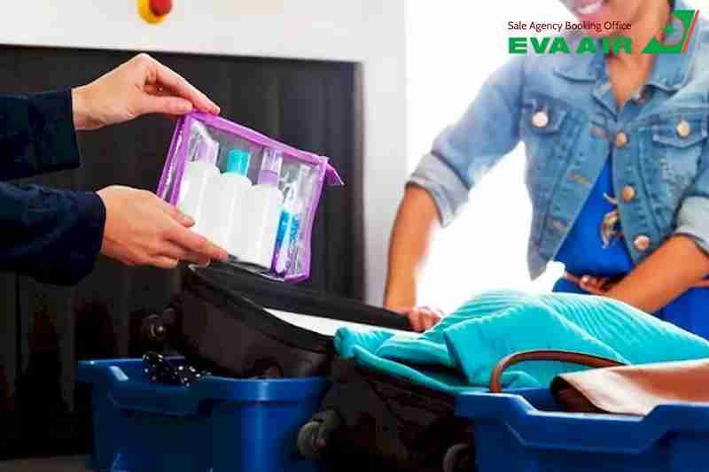 Quy định chất lỏng EVA Air, Quy định chất lỏng hành lý xách tay EVA Air, Chất lỏng bị cấm mang lên EVA Air, Quy định chất lỏng hành lý ký gửi EVA Air, Quy định chất lỏng miễn thuế và quá cảnh EVA Air, quy định chất lỏng trong hành lý EVA Air