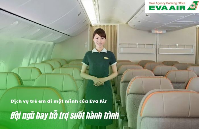 Đội bay Eva Air hỗ trợ suốt hành trình