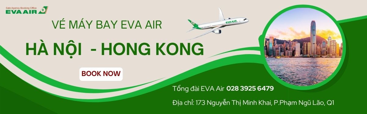 Đặt vé EVA Air Hà Nội Hong Kong