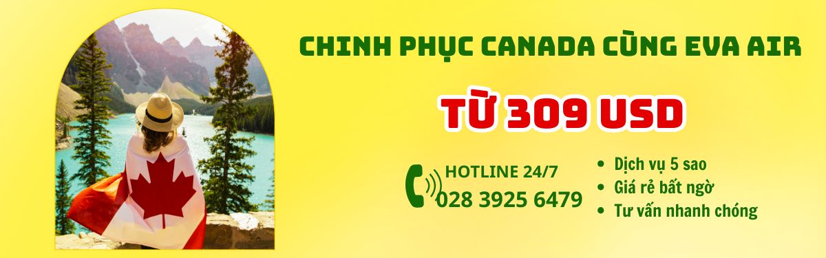 Mua vé đi Canada rẻ cùng Eva Air