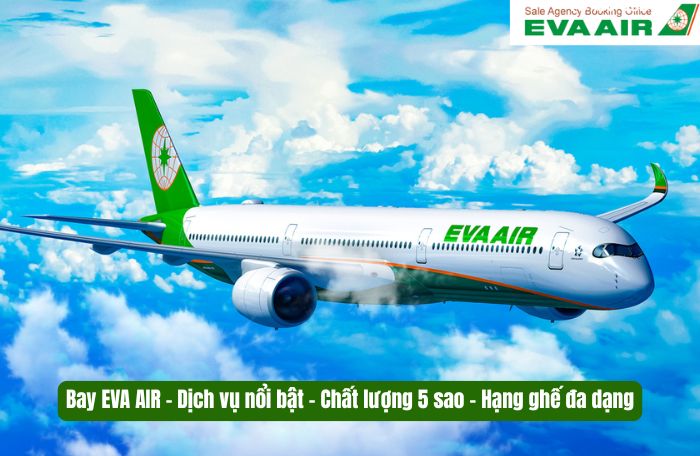 Những ưu điểm bay hãng Eva Air đến Đài Loan