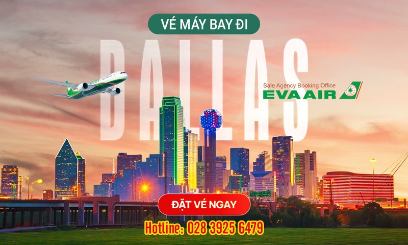 Vé máy bay đi Dallas EVA Air