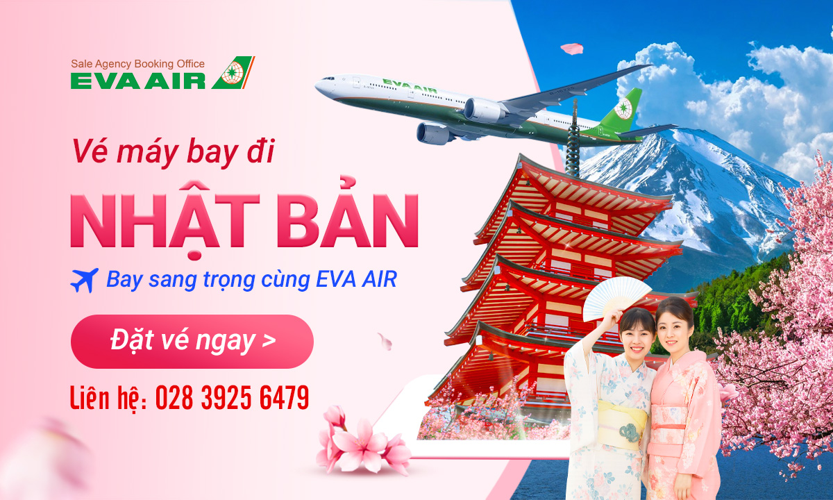 Vé máy bay đi Nhật Bản Eva Air