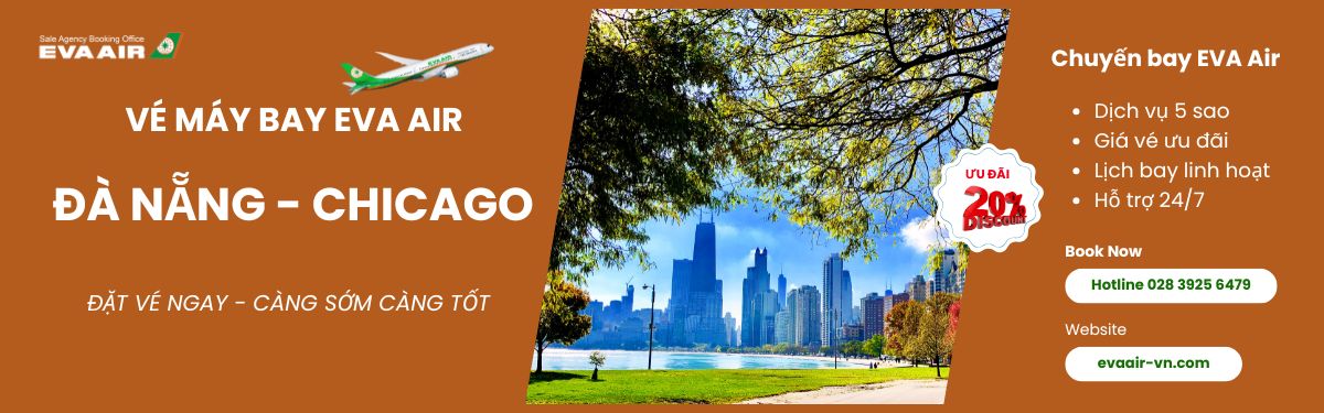 Đặt vé Đà Nẵng đi Chicago EVA Air