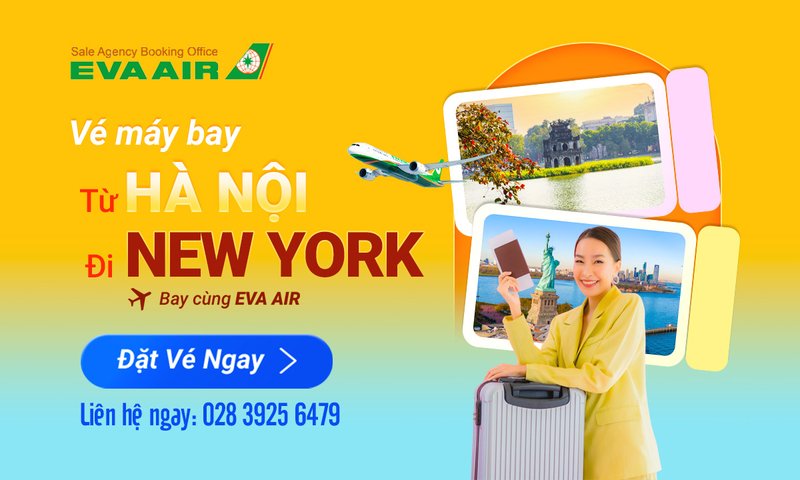 Vé máy bay từ Hà Nội đi New York EVA Air