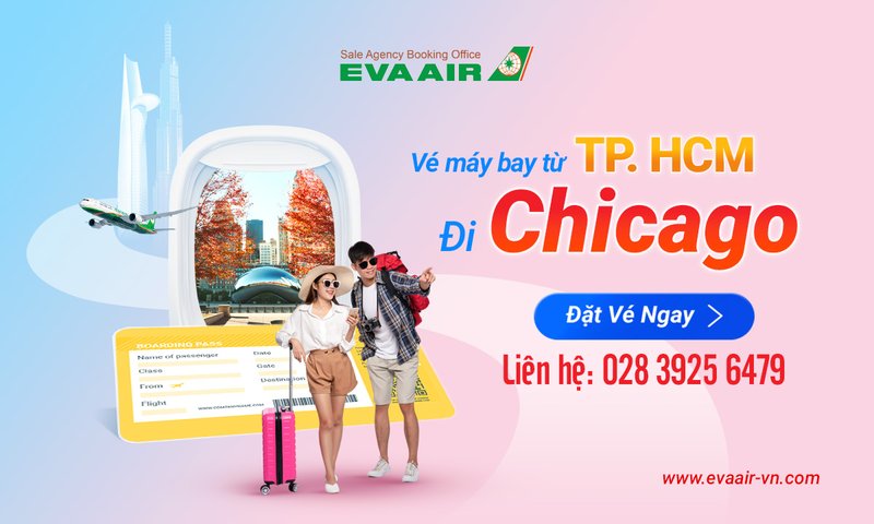 Vé máy bay từ TPHCM đi Chicago EVA
