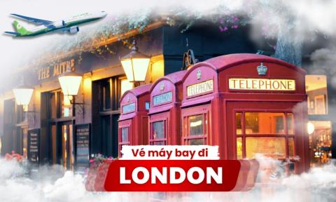 Vé Máy Bay Đi London: Khám Phá Thủ Đô Anh Quốc