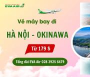 Vé máy bay từ Hà Nội đi Okinawa EVA Air
