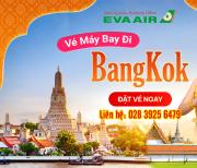Vé máy bay đi Bangkok EVA Air ưu đãi