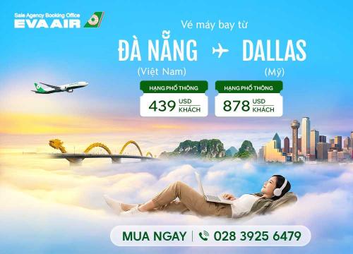Vé máy bay từ Đà Nẵng đi Dallas giá rẻ - EVA Air