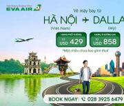 Vé máy bay từ Hà Nội đi Dallas giá rẻ - EVA Air