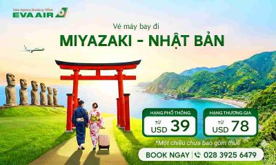 Vé máy bay đi Miyazaki giá cực rẻ chỉ từ 39 USD | EVA Air