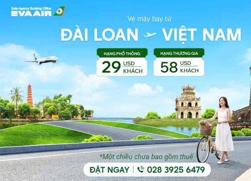 Vé máy bay EVA Air từ Đài Loan về Việt Nam