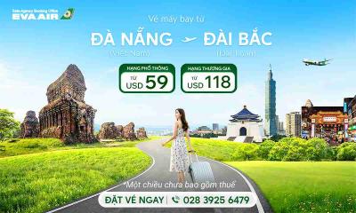 Vé máy bay Đà Nẵng đi Đài Bắc - Săn vé rẻ cùng EVA Air