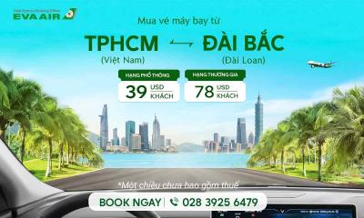 Mua vé máy bay từ TPHCM đi Đài Bắc giá rẻ cùng Eva Air-vn