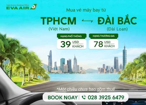Mua vé máy bay từ TPHCM đi Đài Bắc giá rẻ cùng Eva Air-vn