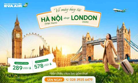 Vé máy bay từ Hà Nội đi London
