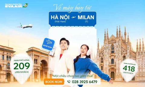 Vé máy bay từ Hà Nội đi Milan