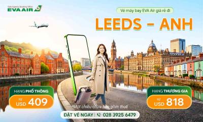 Vé máy bay EVA Air giá rẻ đi Leeds – Anh