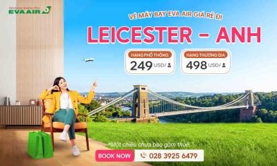 Vé máy bay EVA Air giá rẻ đi Leicester – Anh