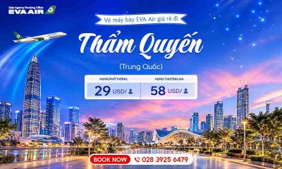 Vé máy bay giá rẻ đi Thẩm Quyến hãng EVA Air