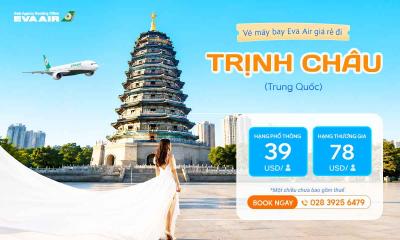 Vé máy bay giá rẻ đi Trịnh Châu hãng EVA Air