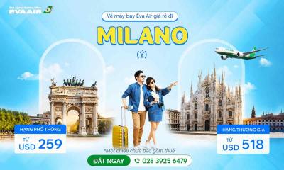 Vé máy bay EVA Air giá rẻ đi Milano – Ý