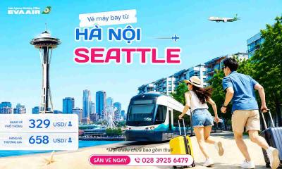 Vé Máy Bay Từ Hà Nội Đi Seattle Giá Rẻ | EVA Air
