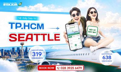 Vé Máy Bay Từ TPHCM Đi Seattle Giá Rẻ | EVA Air