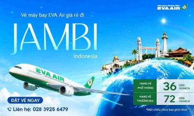 Vé máy bay EVA Air đi Jambi giá rẻ