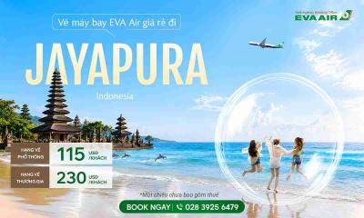 Vé máy bay EVA Air đi Jayapura giá rẻ