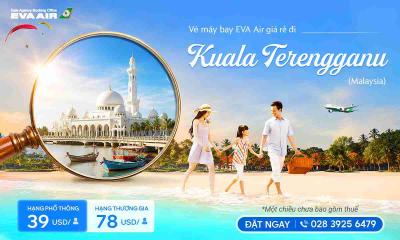 Vé máy bay EVA Air đi Kuala Terengganu giá rẻ