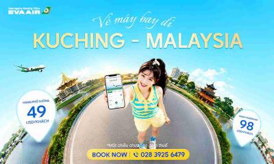 Vé máy bay EVA Air đi Kuching giá rẻ