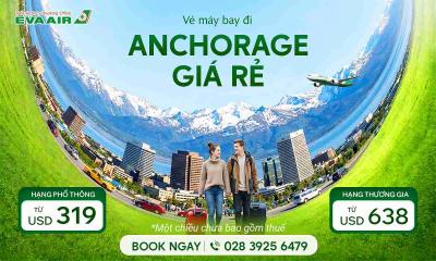 Vé máy bay EVA Air đi Anchorage giá rẻ