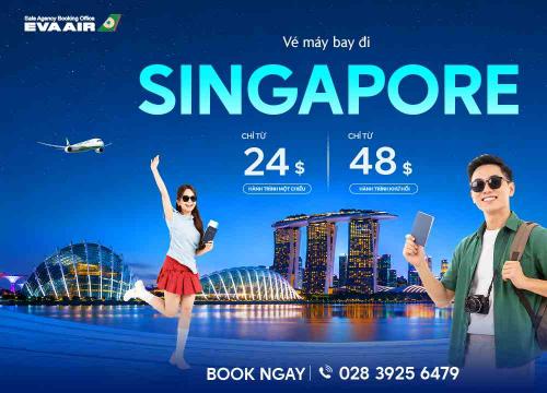 Vé Máy Bay Đi Singapore Giá Rẻ Hãng EVA Air